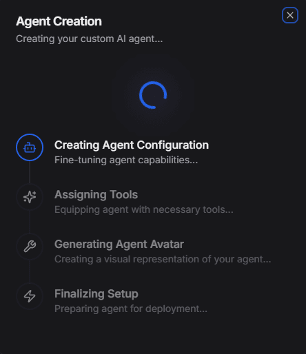 Agent creation dialog showing progress